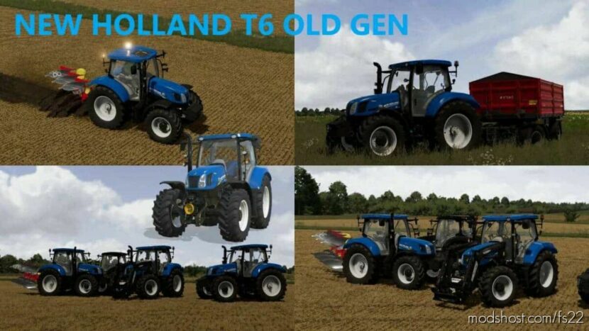 NEW Holland T6 OLD GEN for Farming Simulator 22