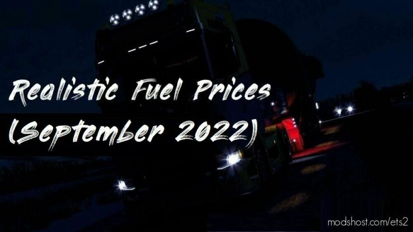 Real Fuel Prices – September 2022 for Euro Truck Simulator 2