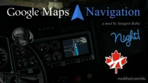 Google Maps Navigation Night for ProMods Canada v1.3 1.45 for American Truck Simulator