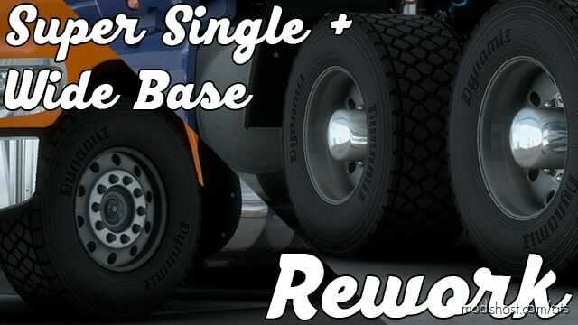 Super Single + Wide Base Rework v1.2 1.45 for American Truck Simulator