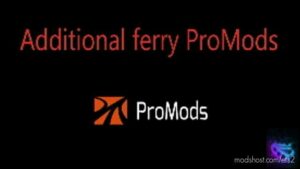 Additional ferry ProMods v1.0 1.45 for Euro Truck Simulator 2
