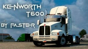 Kenworth T600 2007 by Faster v1.45 for American Truck Simulator