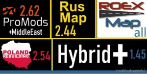 HybridPlus Roex + Promods + Me + Rusmap + PR v3 1.45 for Euro Truck Simulator 2