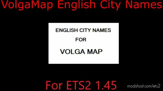 Volga Map English City Names 1.45-2.0 for Euro Truck Simulator 2