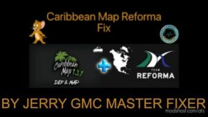 Caribbean Map – Reforma Fix v1.45-2.0 for American Truck Simulator