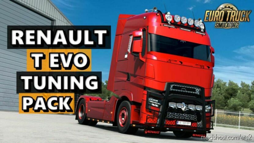 Renault T Evo Tuning Parts v1.45.3.5 for Euro Truck Simulator 2