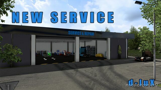 New Service & Repair Stations v1.01 1.45 for Euro Truck Simulator 2