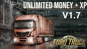 Unlimited Money + XP v1.7 1.45 for Euro Truck Simulator 2
