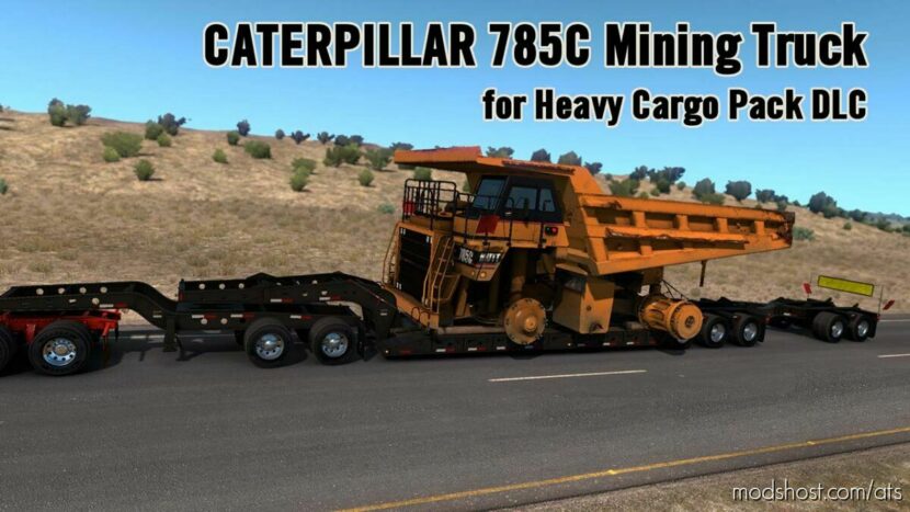 Caterpillar 785C Mining Truck v1.3.6 1.45 for American Truck Simulator
