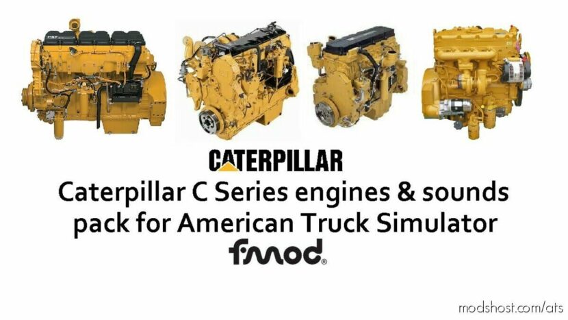 Caterpillar C Series Engines Pack By Eeldavidgt V1.2 [1.39-1.46] for American Truck Simulator
