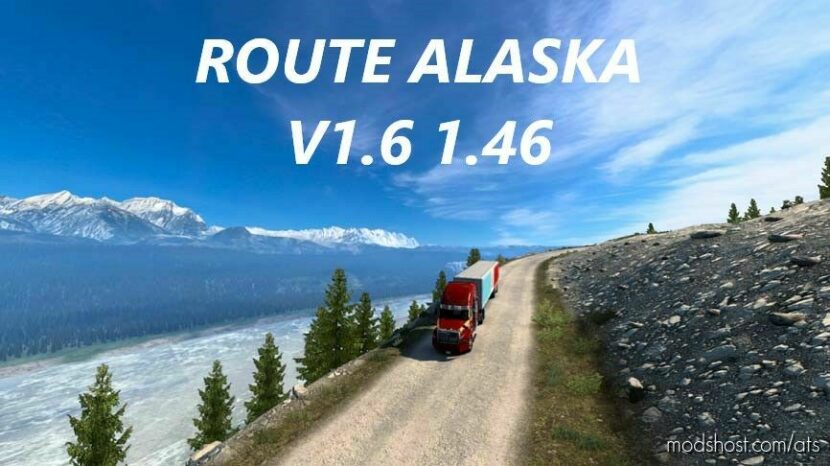 Route Alaska v1.6 1.46 for American Truck Simulator