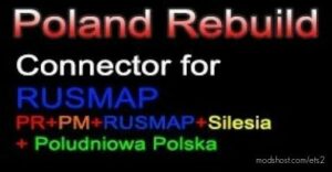 ETS2 Map Mod: Silesia Rebuild in Poland + connectors v1.1.0 1.46 (Image #2)