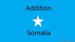 ADDITION SOMALIA – PROMODS ADDON V0.1.2 1.46 for Euro Truck Simulator 2