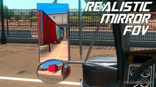 Realistic Mirror FOV v1.5.6 for American Truck Simulator