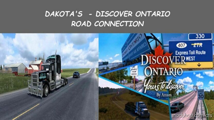 DAKOTA’S D-ONTARIO ROAD CONNECTION V1.1 1.46 for American Truck Simulator