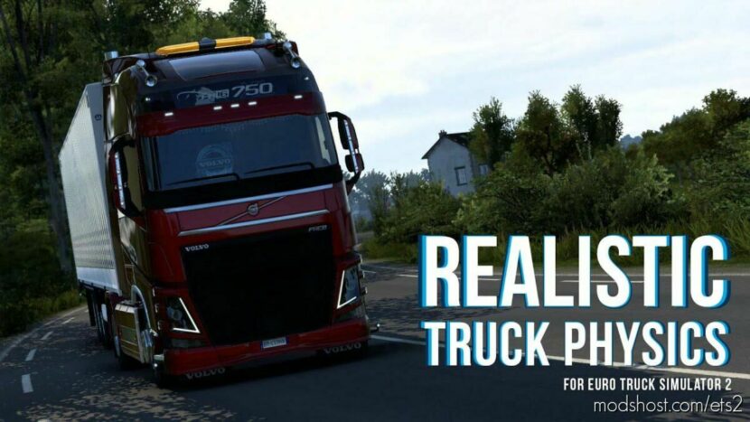 Realistic Truck Physics Mod v9.0.1 1.46 for Euro Truck Simulator 2
