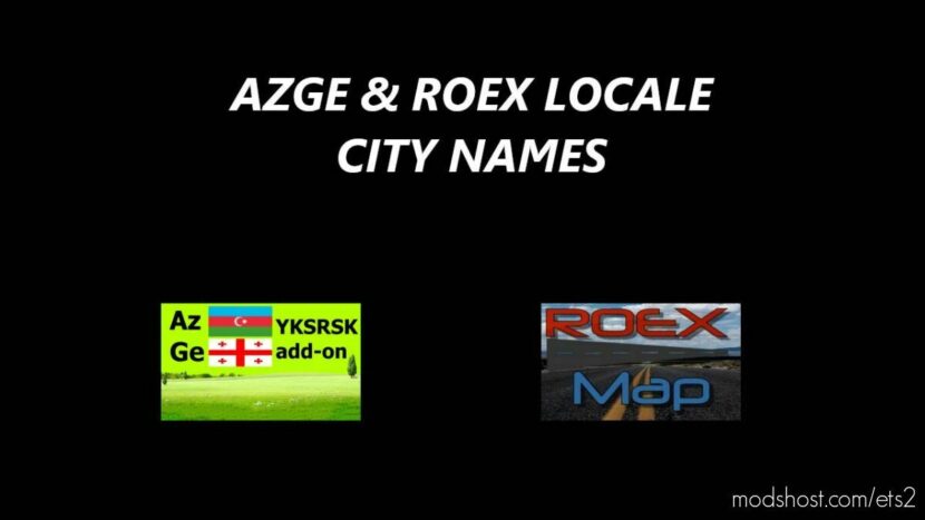 AZGE & Roex Locale City Names v1.46 for Euro Truck Simulator 2