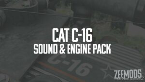 CAT C-16 Sound & Engine Pack v1.46 for Euro Truck Simulator 2