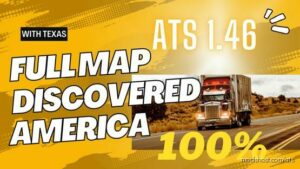 100% Opened Map In 1.46 With Texas Profile for American Truck Simulator