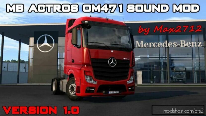Mercedes NEW Actros OM471 Sound Mod for Euro Truck Simulator 2