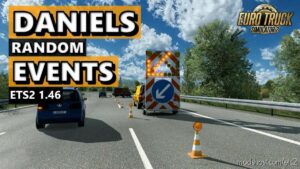 Daniels Random Events – ETS2 v1.46 for Euro Truck Simulator 2