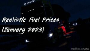 Realistic Fuel Prices – January 2023 for Euro Truck Simulator 2