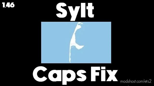 Sylt Caps Fix v1.0 1.46 for Euro Truck Simulator 2