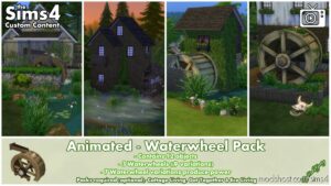 Animated Waterwheel Pack for Sims 4