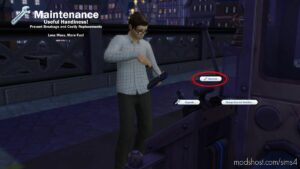 Maintenance Mod – Handiness Made Useful for Sims 4