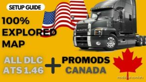 100% Opened Map In [1.46] – ALL DLC And Promods Canada for American Truck Simulator
