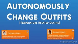 Autonomously Change Outfits [Temperature Related Deaths] for Sims 4