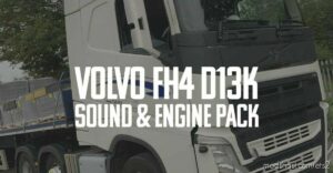 Volvo FH4 D13K Sound & Engine Pack v1.0 for Euro Truck Simulator 2