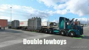 Double Lowboys v9.0.1 for American Truck Simulator