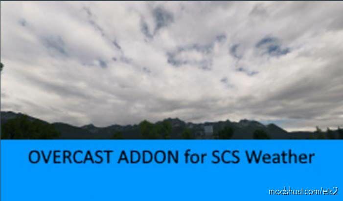 Overcast Addon for SCS Weather v1.1 for Euro Truck Simulator 2