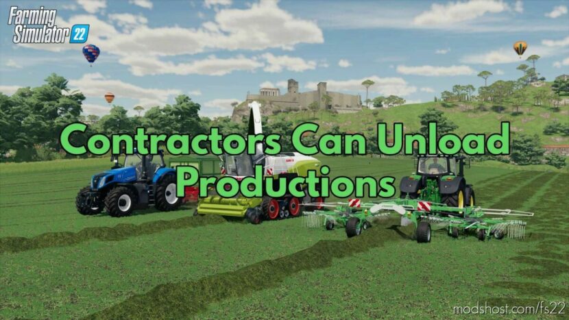 Contractors CAN Unload Productions for Farming Simulator 22