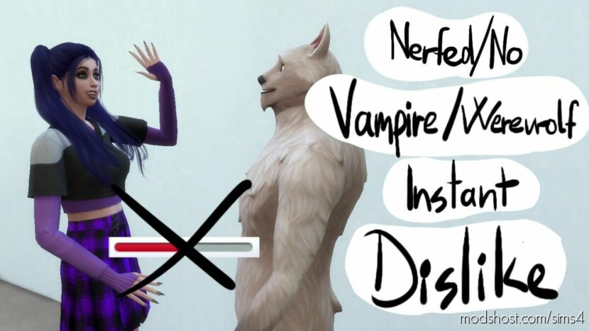 Nerfed/No Vampire/Werewolf Instant Dislike for Sims 4