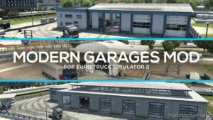 Modern Garages Mod [1.46] for Euro Truck Simulator 2