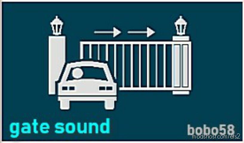 Gates Sound Signal for Euro Truck Simulator 2
