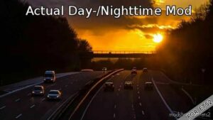 Actual DAY & Night Times [1.46] for Euro Truck Simulator 2