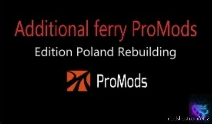 Additional Ferry ProMods – PR Edition v1.0 for Euro Truck Simulator 2