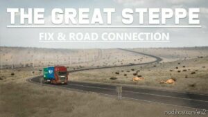 The Great Steppe Fix and Road Connection v1.0 for Euro Truck Simulator 2
