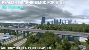 Realish Graphics Mod for Euro Truck Simulator 2
