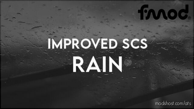 Improved SCS Rain V0.23 [1.47] for American Truck Simulator
