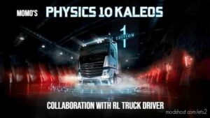 Physics 10 Kaleos V1.1 for Euro Truck Simulator 2