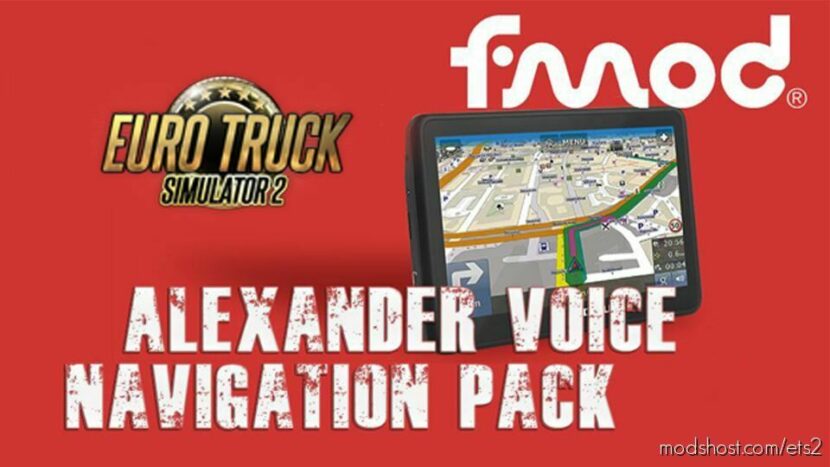 Alexander Voice Navigation Pack V2.3 for Euro Truck Simulator 2