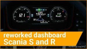 Reworked Dashboard For Scania S And R [1.47] for Euro Truck Simulator 2