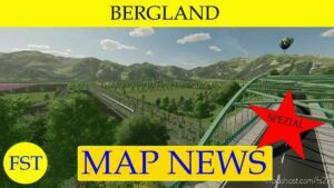 Bergland Map V2.0.0.7 for Farming Simulator 22