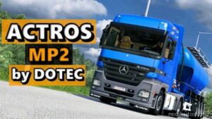 Mercedes Benz Actros MP2 V1.6.1 for Euro Truck Simulator 2