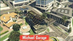 Michael Garage [Add-On SP / Fivem] V2.0 for Grand Theft Auto V