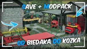 Mega Save & Modpack OD Biedaka DO Kozaka for Farming Simulator 22